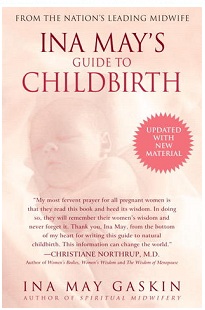 Ina May Guide To Childbirth