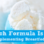 Which Formula Is Best For Supplementing Breastfed Babies