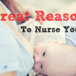 25 Great Reasons To Breastfeed Your Baby