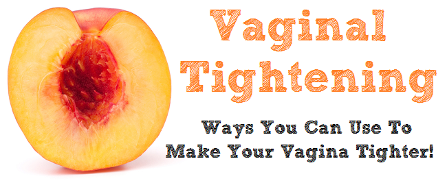 Vaginal Tightening